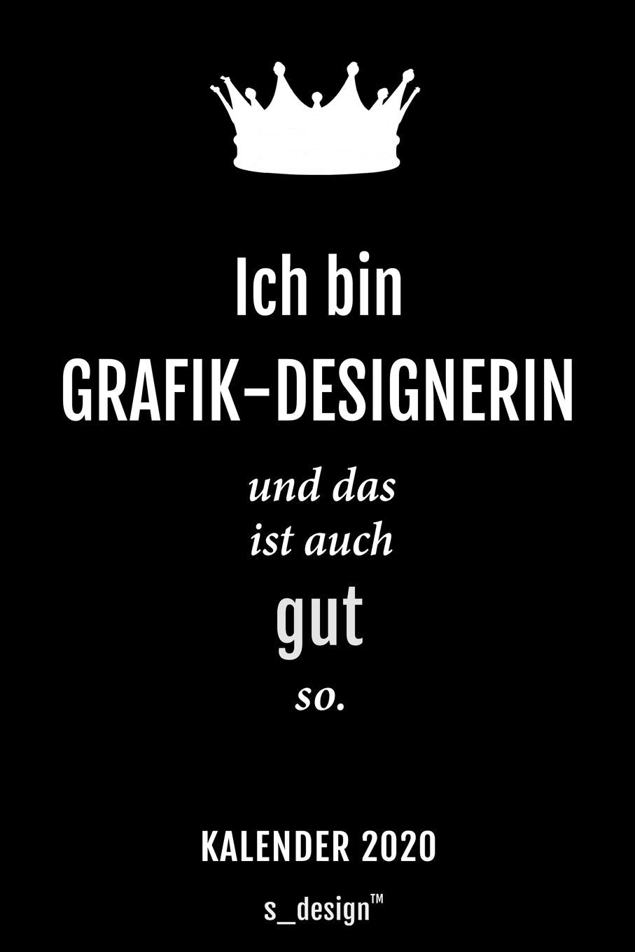 Kalender 2020 für Grafik-Designer / Grafik-Designerin: Wochenplaner / Tagebuch / Journal für das ganze Jahr: Platz für Notizen, Planung / Planungen / Planer, Erinnerungen und Sprüche Politics & Society Books