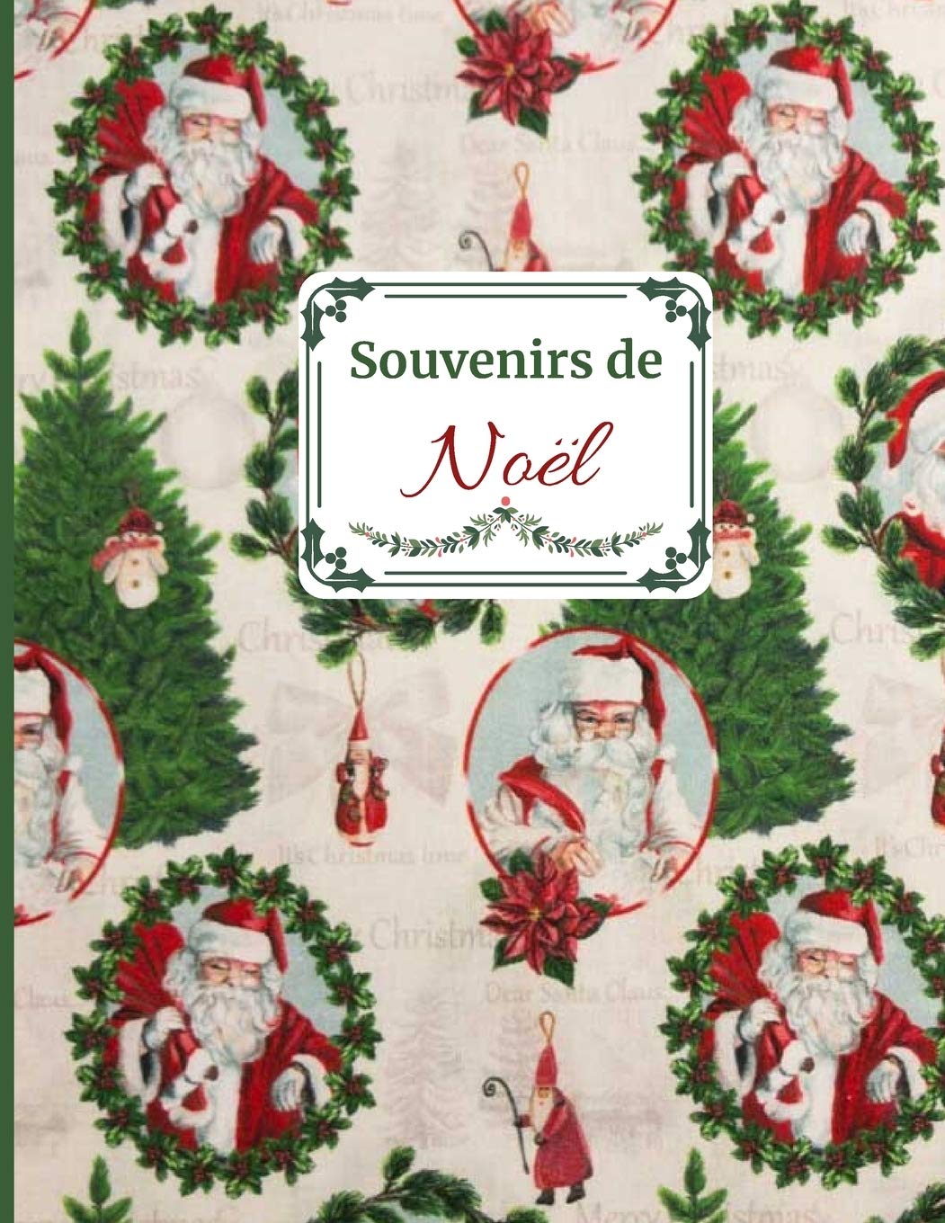 Souvenirs de Noël: Idée cadeau sympa pour toute la famille. Album de souvenirs des fêtes de fin d 'année book