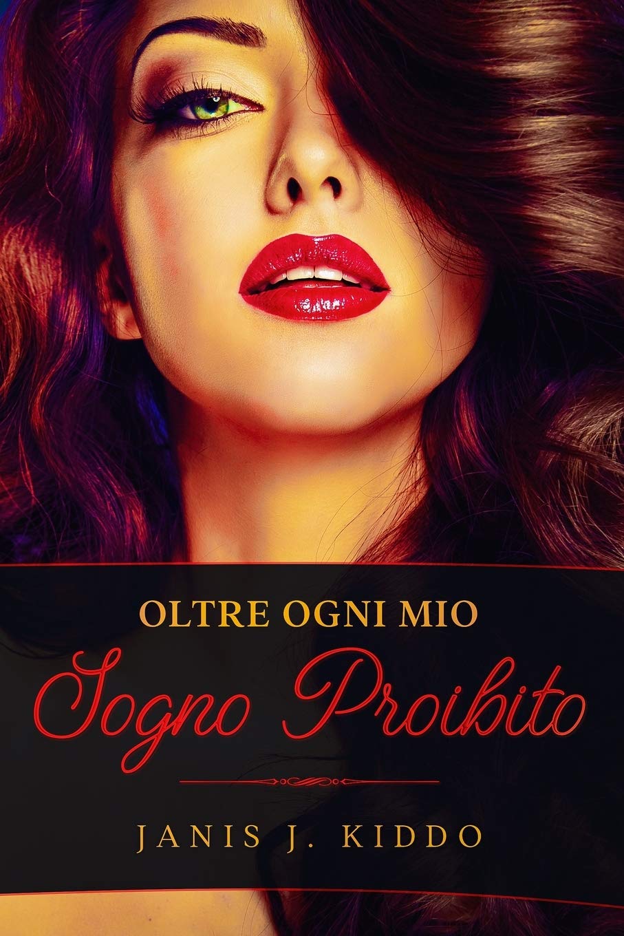 Oltre Ogni Mio Sogno Proibito: Racconti di Sesso e Amore book