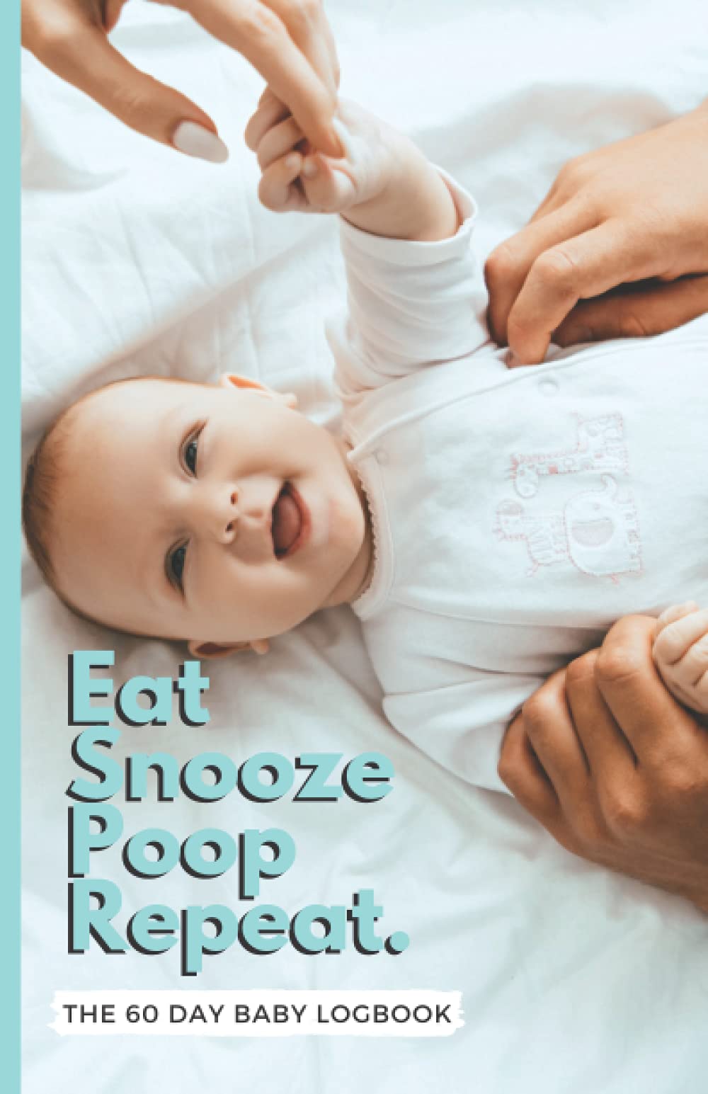 EAT SNOOZE POOP REPEAT baby logbook | A5 sleep and feed diary tracker | Newborn memory book and planner | 150 pages (blue cover) by SnoozeShade book