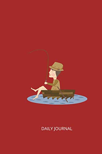Girl Fishing Daily Journal 6x9 120 Pg: Notebook: perfect gift or diary: 120 lined pages Leisure & Fun