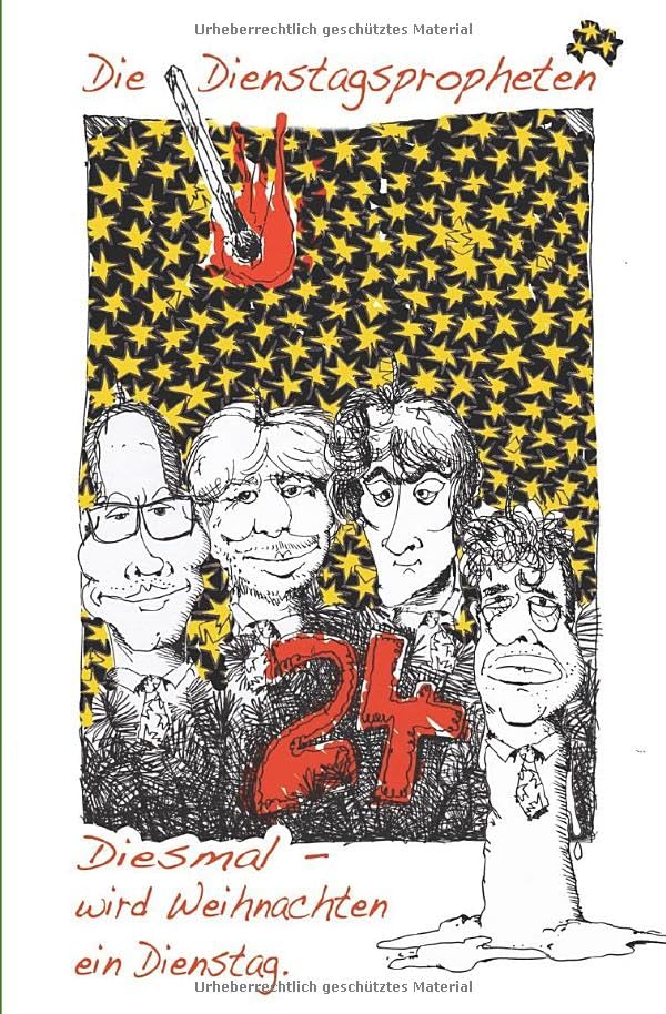 Diesmal wird Weihnachten ein Dienstag: Die Dienstagspropheten Contemporary literature