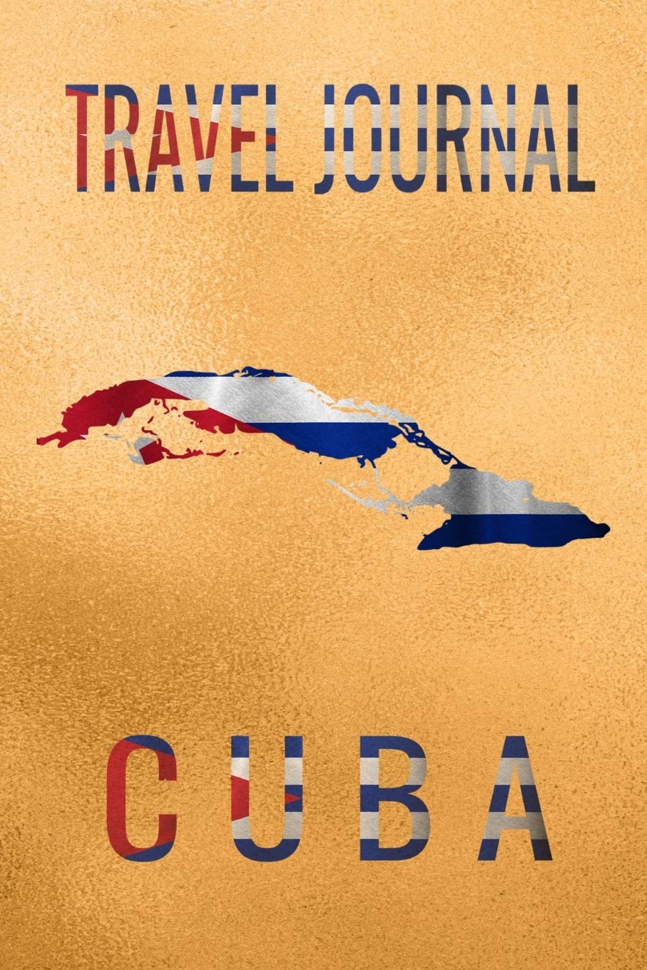 Travel Journal Cuba: Blank Lined Travel Journal. Pretty Lined Notebook & Diary For Writing And Note Taking For Travelers.(120 Blank Lined Pages - 6x9 Inches) book