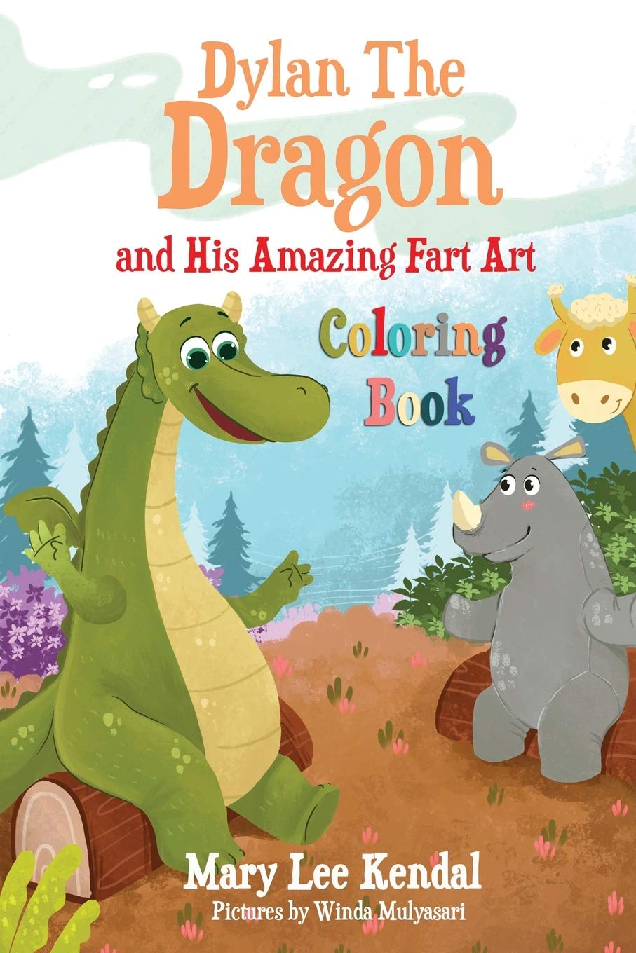 Dylan The Dragon: and His Amazing Fart Art Coloring Book Fairy Tales & Legends