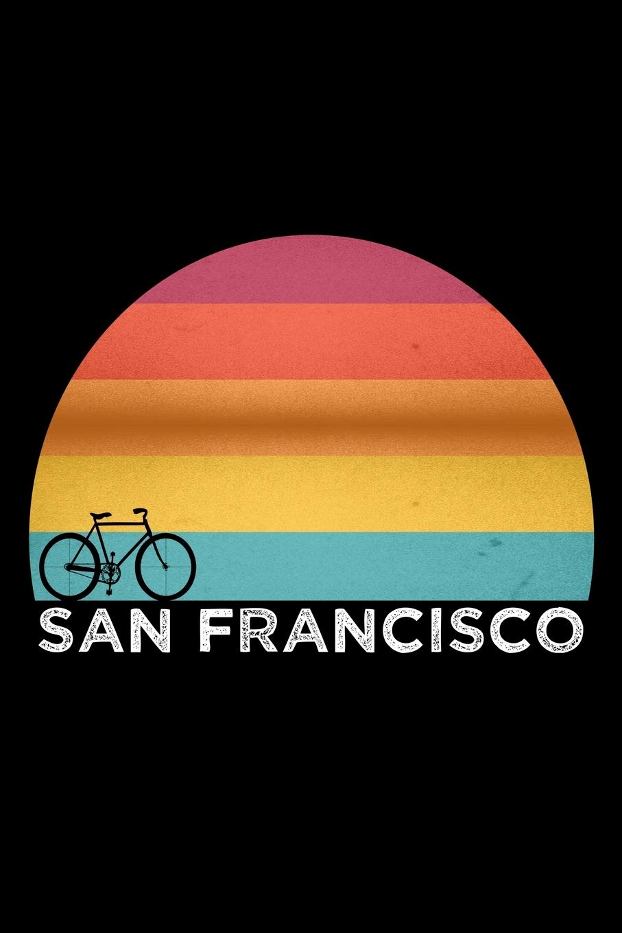Sunset Cycling Biking San Francisco Notebook: Blank Lined Journal (Great Gift): 6 x 9 inches // 120 Lined Blank Pages // College Ruled Leisure & Fun