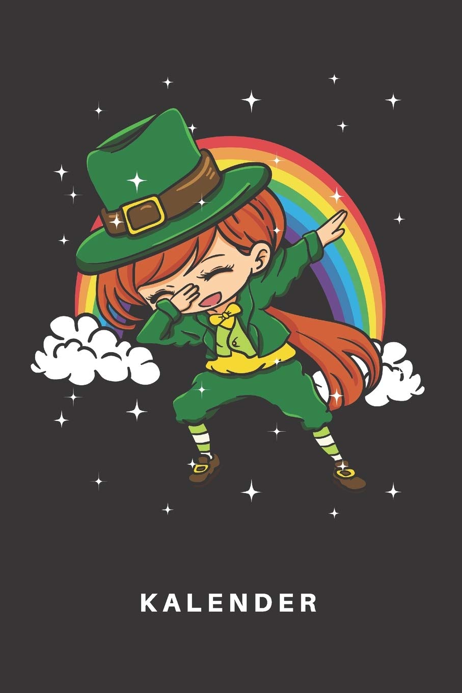 Kalender: Kalender | Notizkalender | Schreibkalender | Jahreskalender | Tageskalender | DIN A5 | St. Patricks Day | Irland | Irish | Pattys day | ... | Dab | Mädchen | Frau | Dame | Tanzen Books