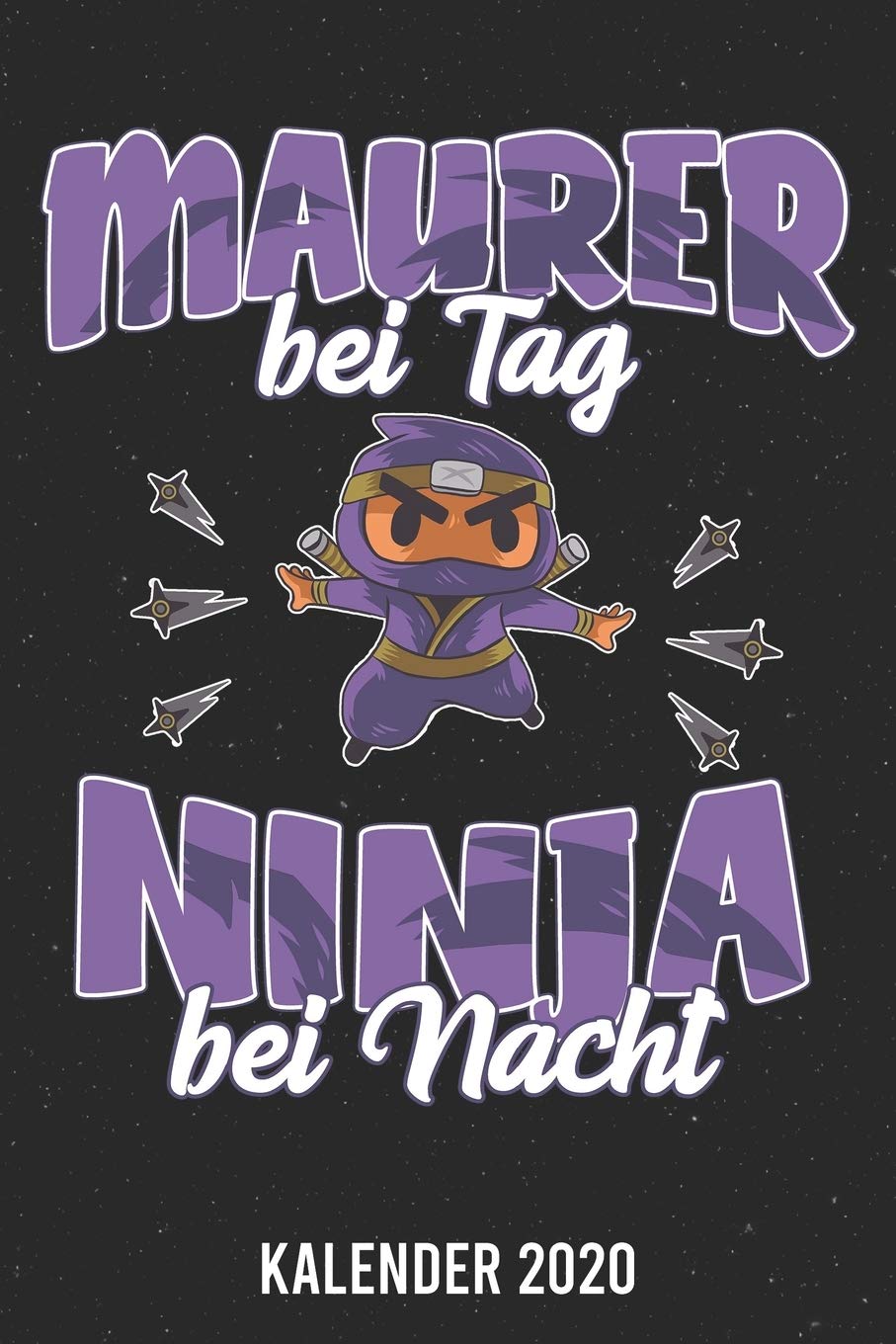 Kalender 2020: Maurer Ninja A5 Kalender Planer für ein erfolgreiches Jahr - 110 Seiten Books