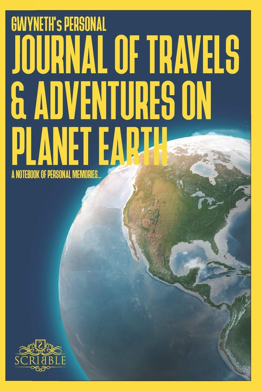 GWYNETH's Personal Journal of Travels & Adventures on Planet Earth - A Notebook of Personal Memories: 150 Page Custom Travel Journal . Dotted Grid ... . Colour Softcover design. 6x9in . Travel