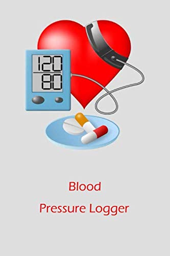 Blood Pressure Logger: Blood Pressure Log Book Portable 6 x 9 inches Blood Pressure journal, Blood Pressure Monitoring Chart, Blood Pressure Book for Men and Women Non-fiction