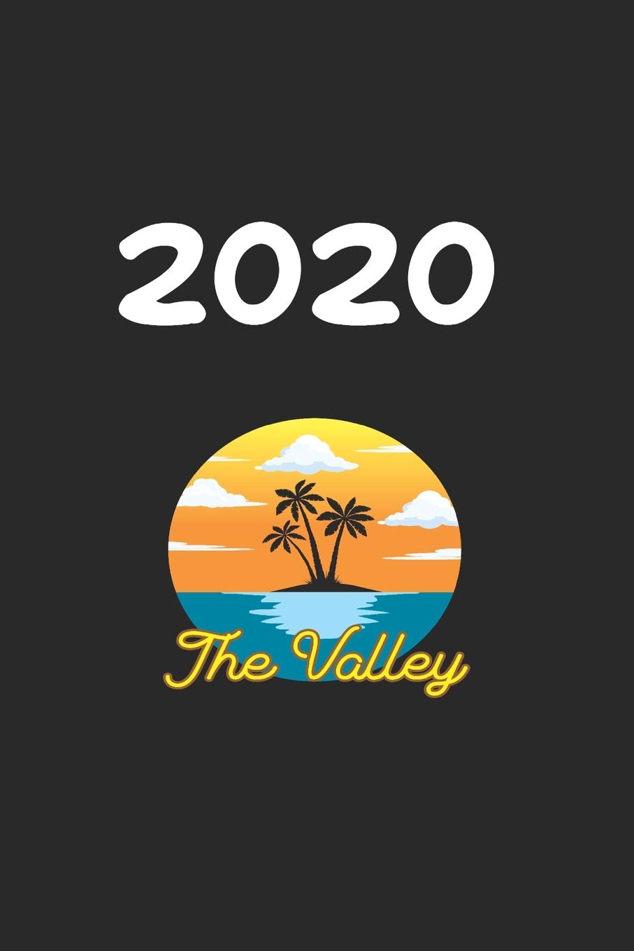 Daily Planner And Appointment Calendar 2020: The Valley City Country Daily Planner And Appointment Calendar For 2020 With 366 White Pages Business, Finance & Career