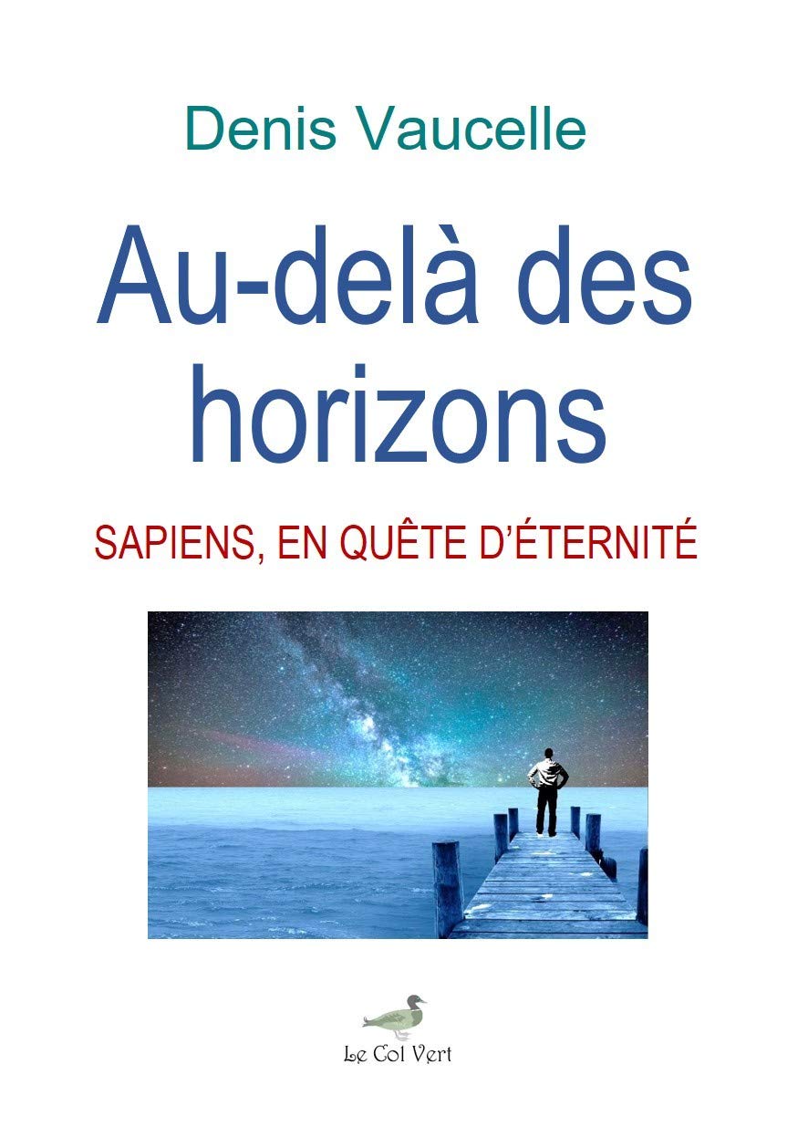 AU-DELA DES HORIZONS: SAPIENS, EN QUETE D’ETERNITE book