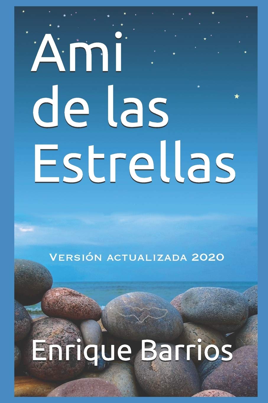 Ami de las Estrellas (Trilogía Amiestrellas, Band 1) Historical Fiction