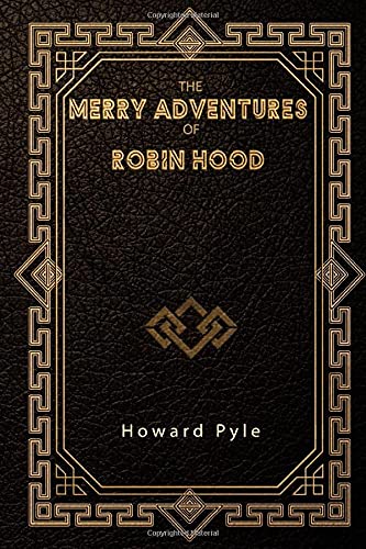 The Merry Adventures of Robin Hood book