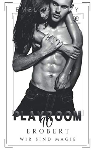 Playroom 10: Erobert (Teil, Band 3) Romantic Thrillers
