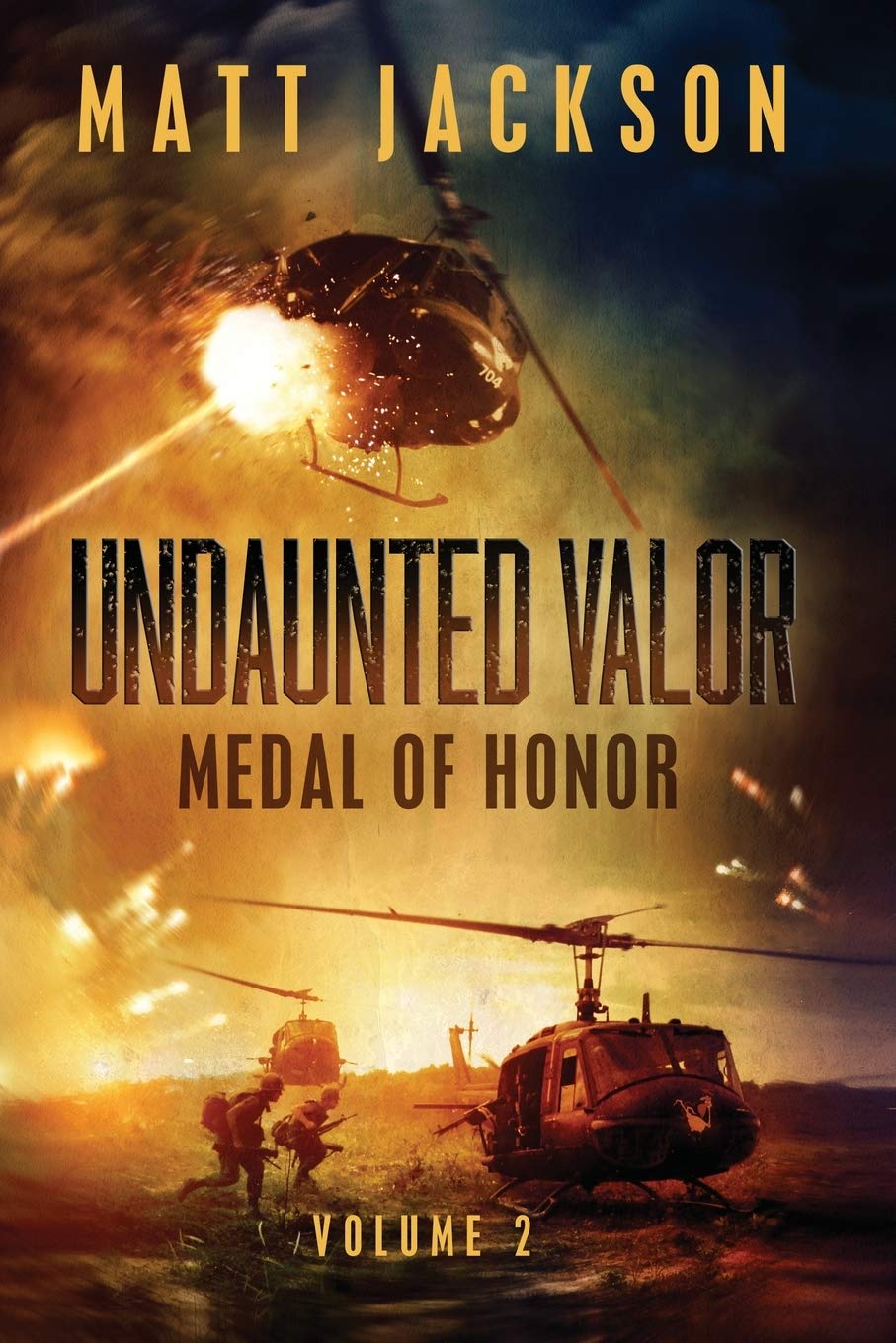 Undaunted Valor: Medal of Honor Historical Fiction