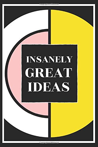 Insanely Great Ideas: Funny Thank You Appreciation/Gratitude Gag Gift For Boss Supervisor Manager Coworker Employer & Colleague - Notes Book ... - Birthday/ White Elephant Gift Exchange Idea Business, Finance & Career