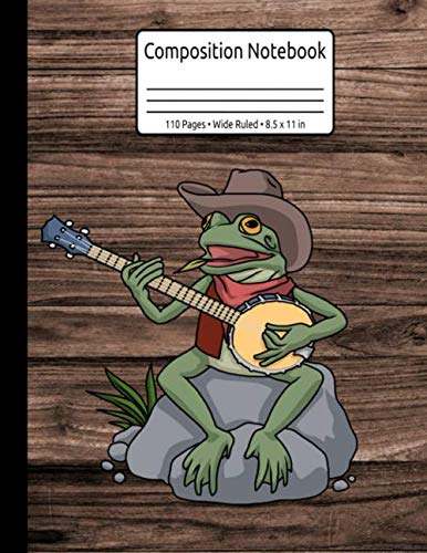 Bluegrass Banjo Country Music Cowboy Gifts Banjo Frog Composition Notebook 110 Pages Wide Ruled 8.5 x 11 in: Stringband & Country Music Journal Arts & Music