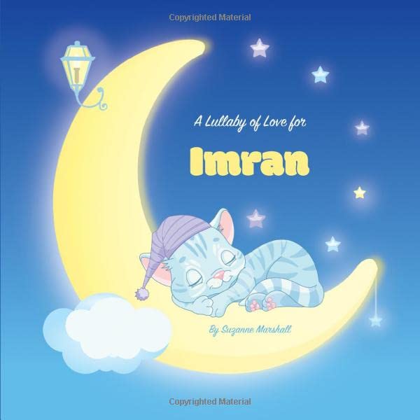 A Lullaby of Love for Imran: Personalized Book & Bedtime Story with Love Poems & Gratitude Poems Novels & Short Stories