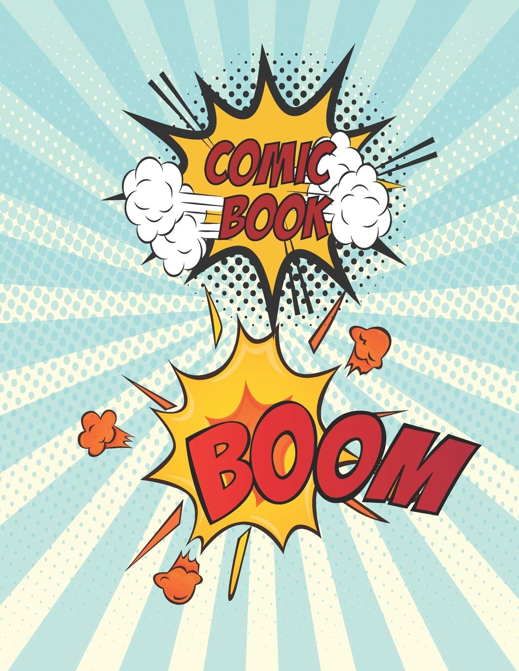 Draw Your Own Comics/Blank Comic Journal - 24 Pages of Fun Comic - A Large 8.5" x 11" Notebook and for Kids and Adults Essays & Short Stories