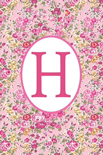 H: Initial Monogram Notebook Letter H College Ruled 120 lined pages 6 x 9 in / Notebook gift for Writing Lined Journal and Diary for Girls and Women Essays & Short Stories
