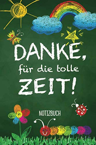 Danke für die tolle Zeit: Notizbuch als Kindergarten Abschiedsgeschenk | Geschenke für Erzieherin, Erzieher, Tagesmutter oder Kindergärtner Study Guides