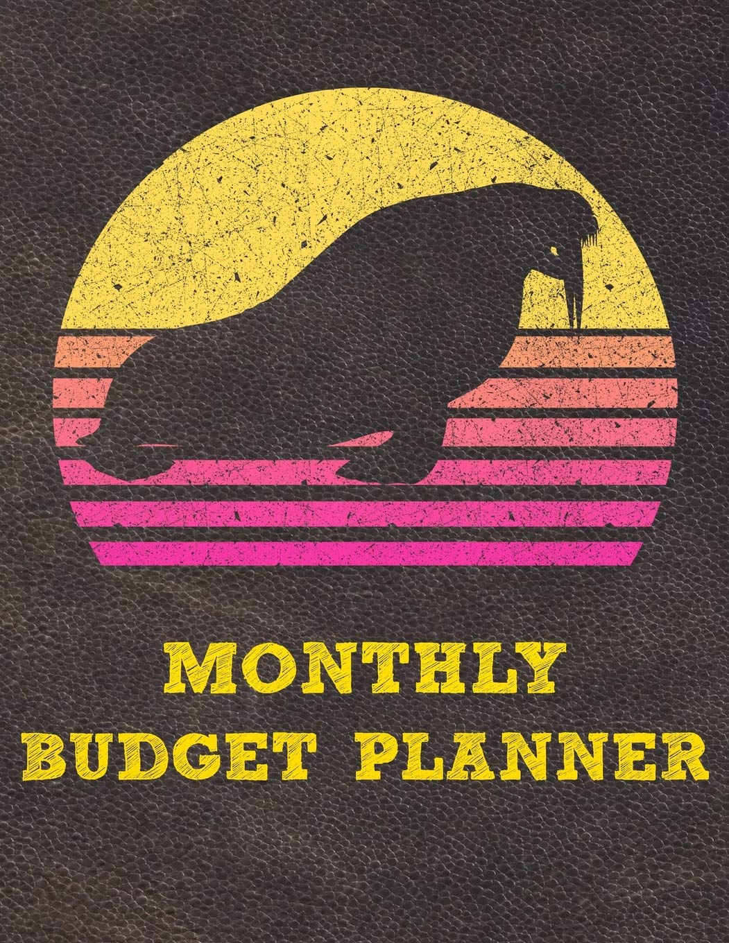 Monthly Budget Planner: Monthly Weekly Daily Budget Planner (Undated - Start Any Time) Bill Tracker Budget Tracker Financial Planner for Walrus Lovers Business, Finance & Career