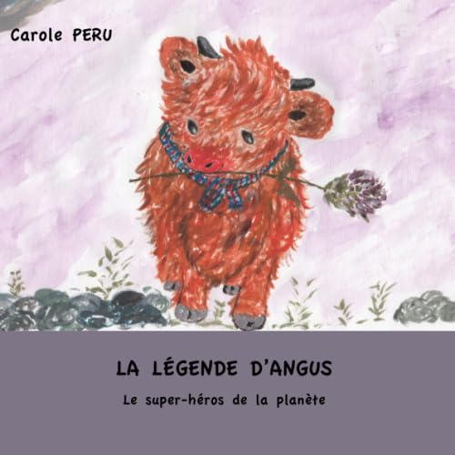 La légende d'Angus: Le super-héros de la planète book