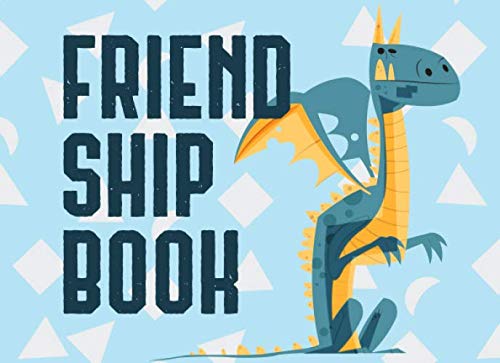 Friendship Book: A great friendship album - with lots of space and many features to fill out Books