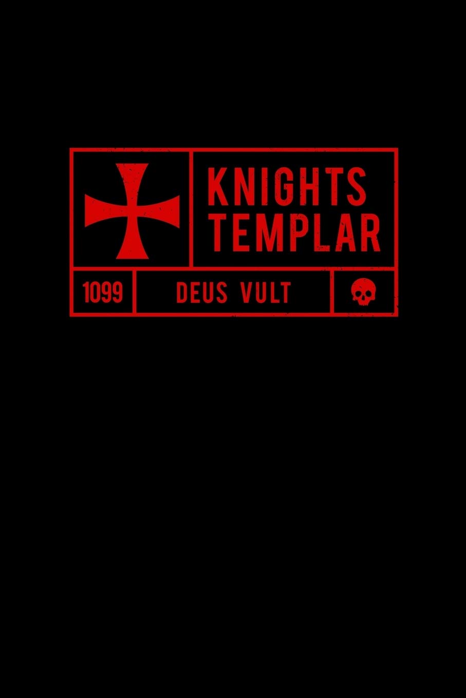 Knights Templar 1099 Deus Vult: Knights Templar Mystery & Treasure Noebook or Journal Politics & History