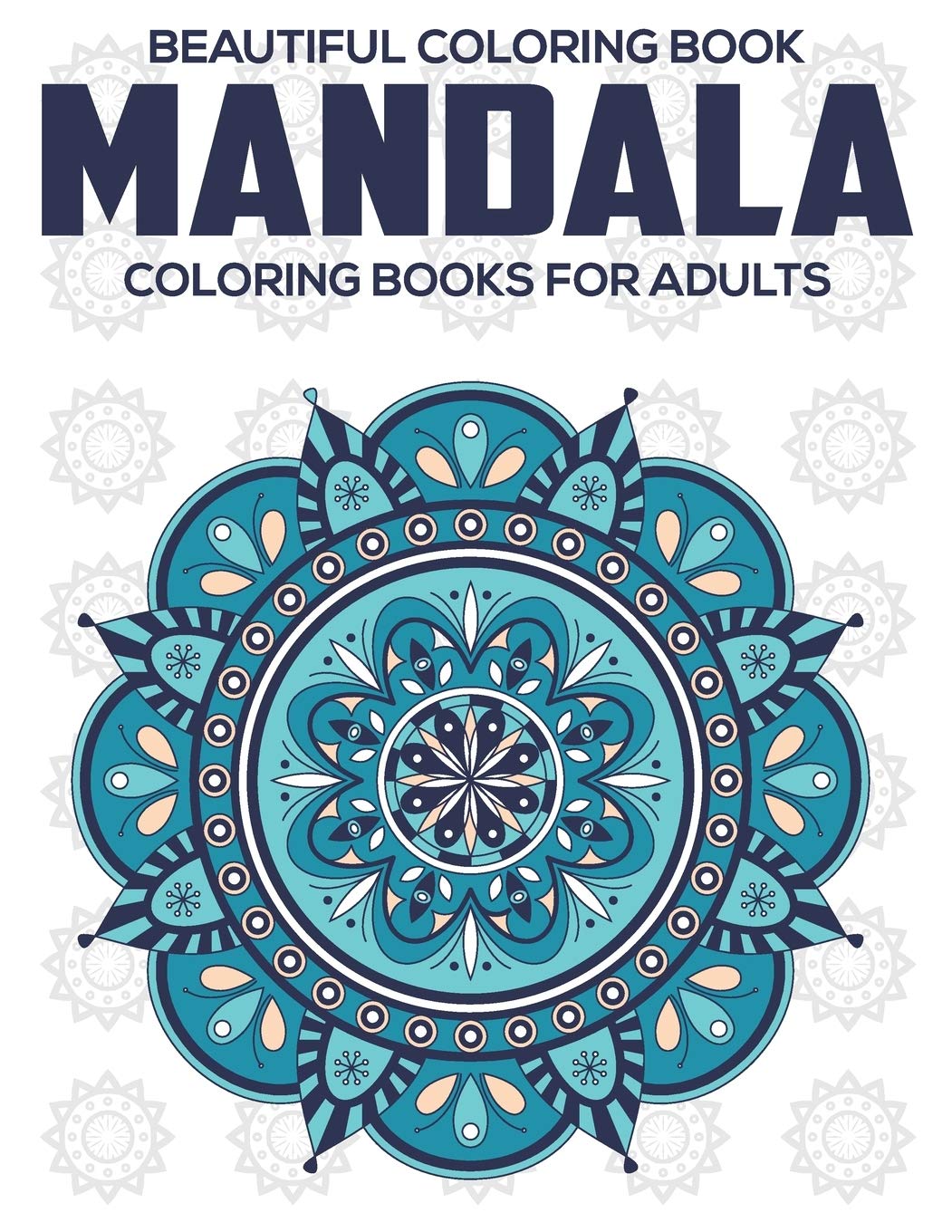 Beautiful Coloring Book : Mandala Coloring Books For Adults: Relaxation Mandala Designs Tiptoi & Games