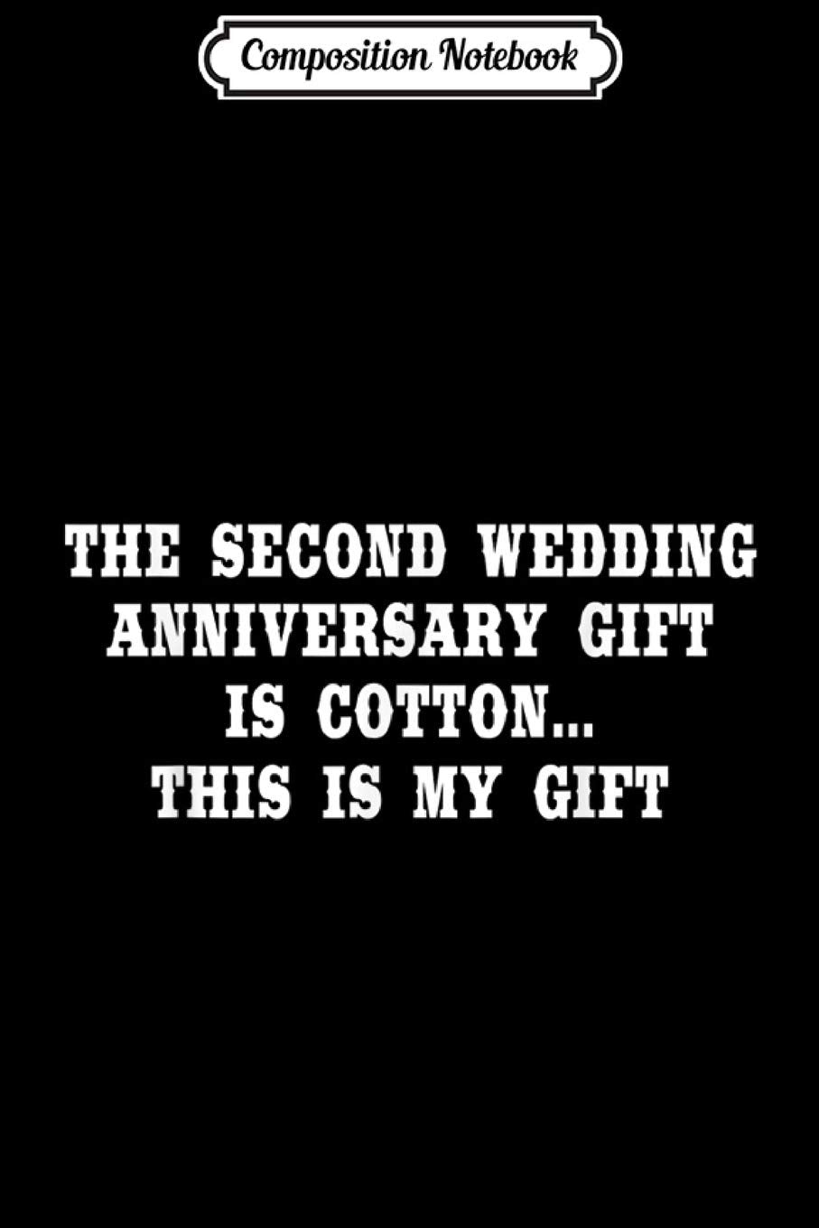 Composition Notebook: 2nd Wedding Anniversary Gifts Cotton Him Husband Her Journal/Notebook Blank Lined Ruled 6x9 100 Pages Manga