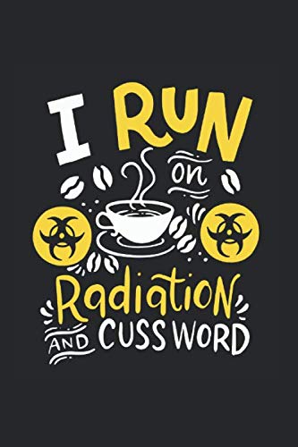 I Run On Caffeine Radiation & Cuss Words: Notebook Compact Monthly Planner 6x9 120 Cream Paper (Diary, Notebook, Composition Book, Writing Tablet) Books