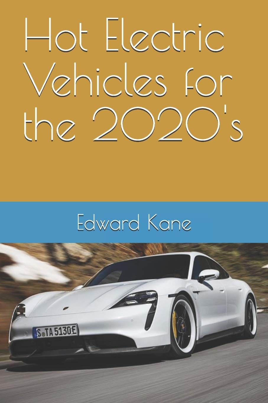 Hot Electric Vehicles for the 2020's Books
