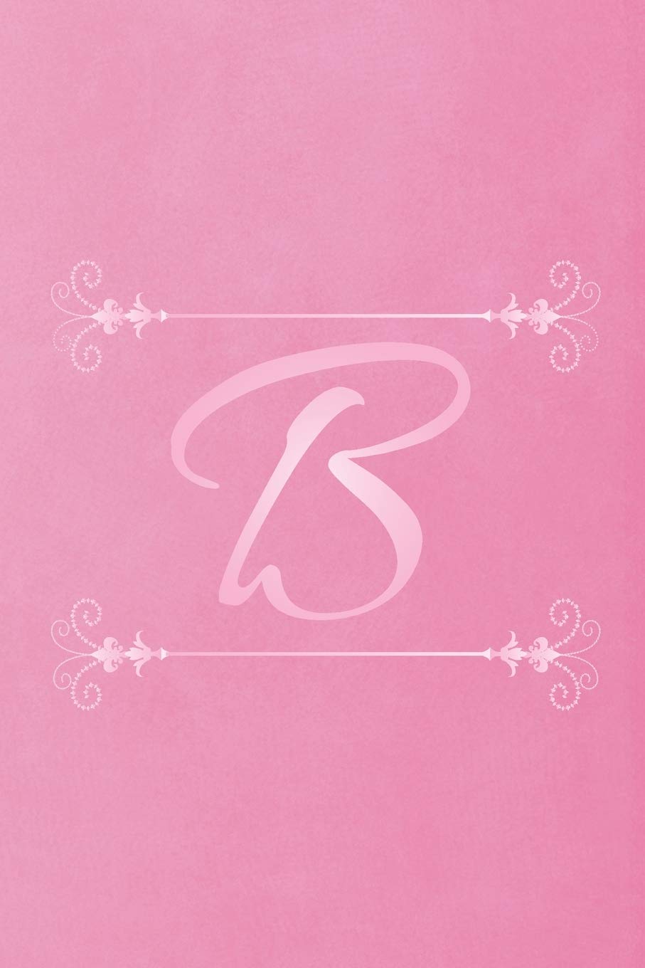 B: Initial Monogram Letter B College Ruled Notebook. Personalized Medium Lined Journal & Diary for Writing & Note Taking for Girls, Boys, Men and Women Essays & Short Stories