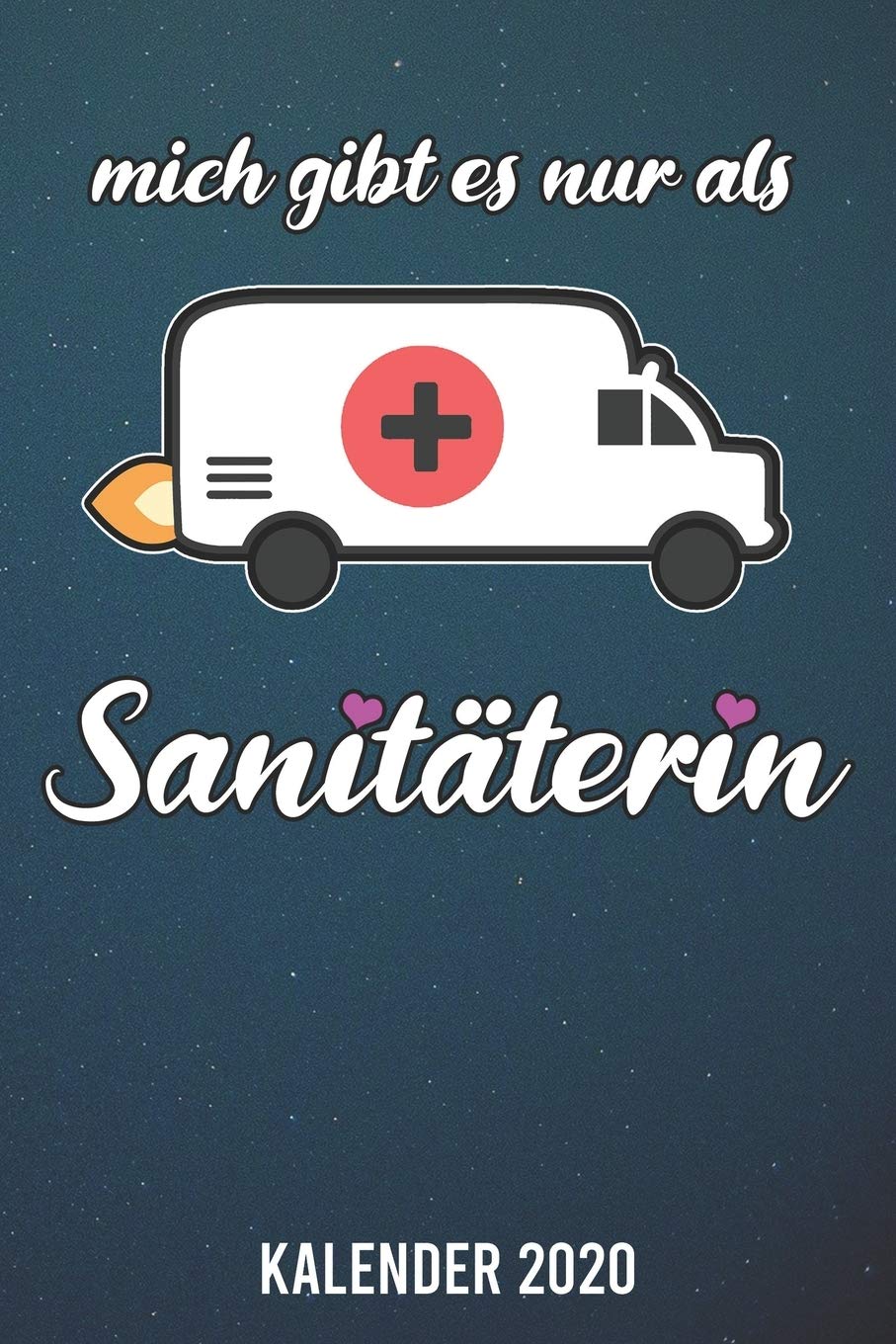 Kalender 2020: Sanitäterin A5 Kalender Planer für ein erfolgreiches Jahr - 110 Seiten Books