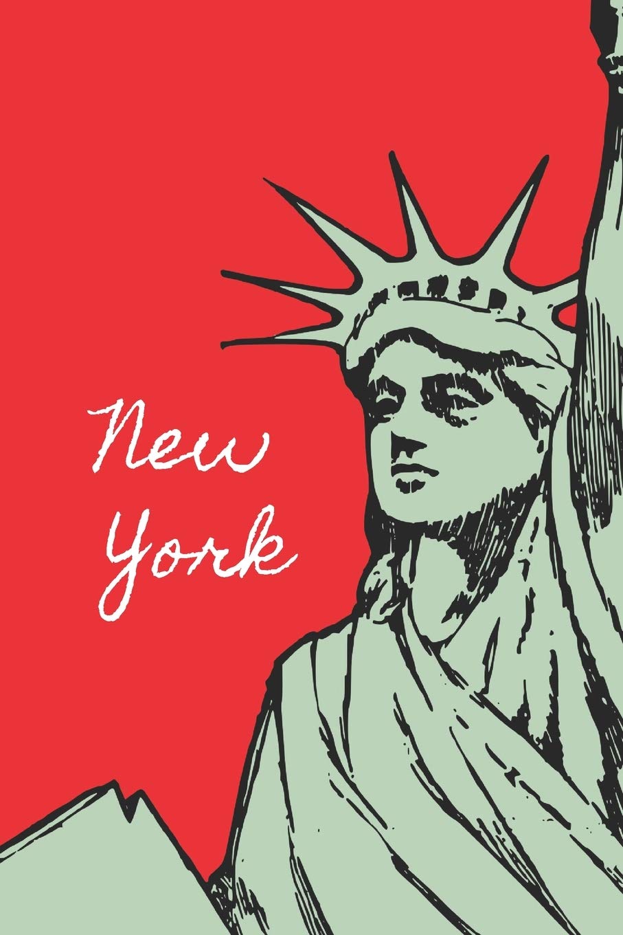 New York: Perfect 110 Page Journal Notebook Diary (110 Pages, Lined, 6 x 9) (Travel, Band 1) Travel