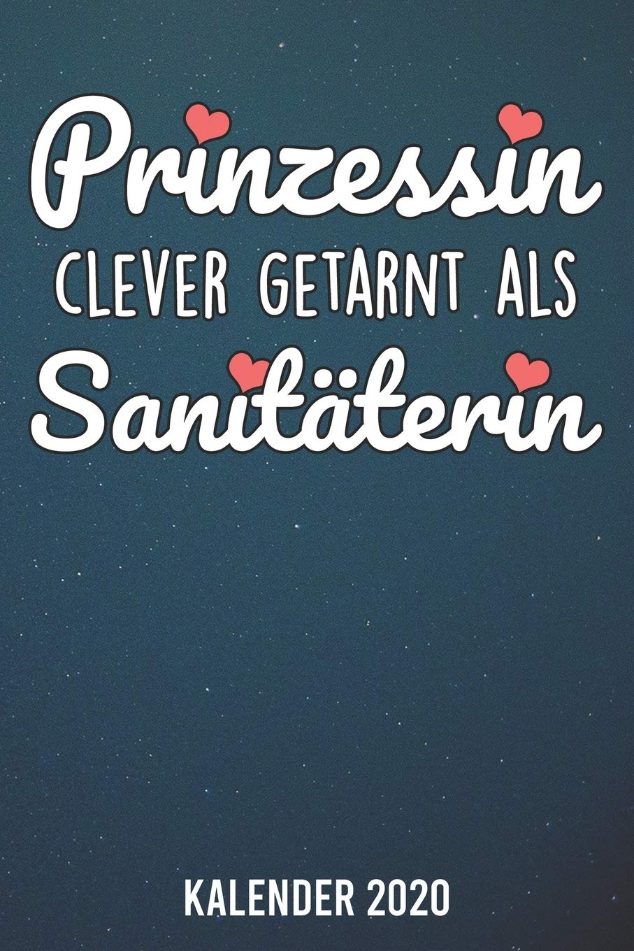 Kalender 2020: Prinzessin und Sanitäterin A5 Kalender Planer für ein erfolgreiches Jahr - 110 Seiten Books