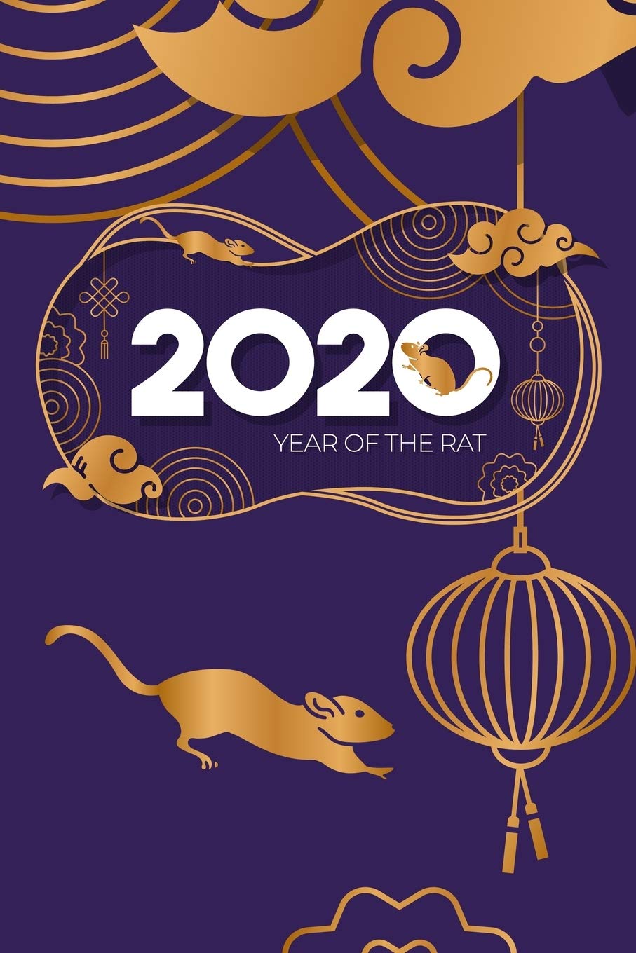 2020 Year of the Rat: Weekly Planner for Leap Year * Chinese Zodiac * 6" x 9" 114 pages Business, Finance & Career
