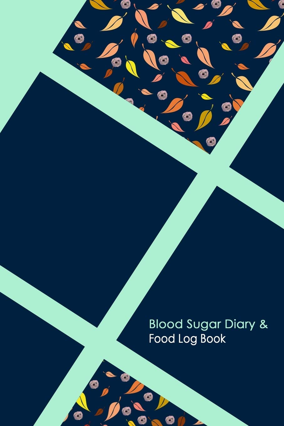 Blood Sugar Diary & Food Log Book: Professional Log for Food & Glucose Monitoring - 53 week Diary - Daily Record of your Blood Sugar Levels and Your Meals book
