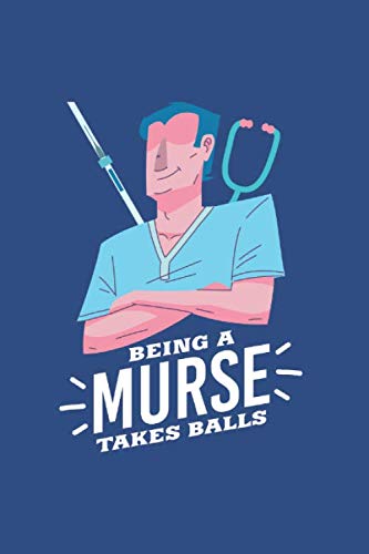 Being A Murse Takes Balls: Notebook Compact Half Picture 5x5 Half Graph 6x9“ 120 Cream Paper (Diary, Notebook, Composition Book, Writing Tablet) Books