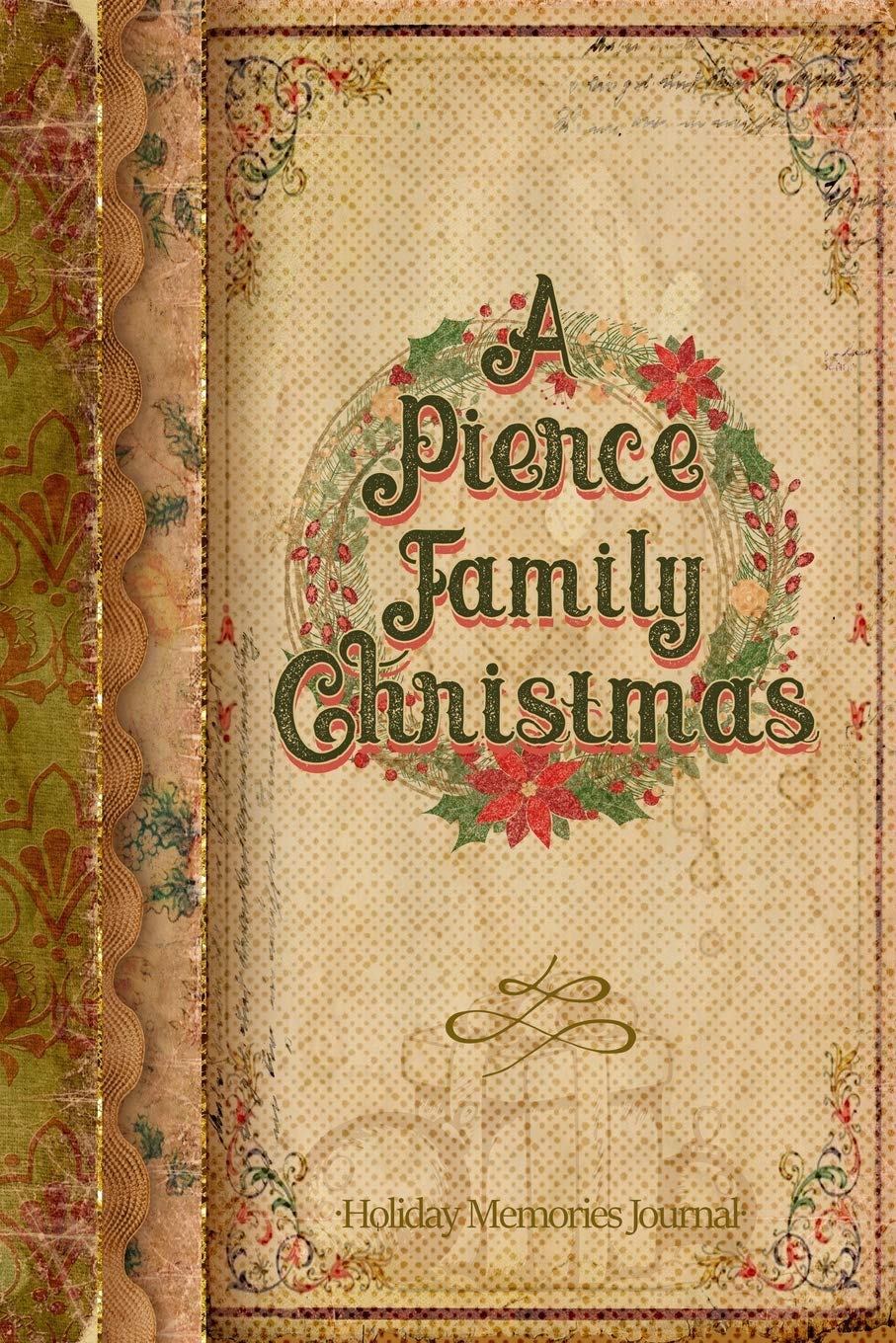 A Pierce Family Christmas: Holiday Memories Journal Religion & Esotericism