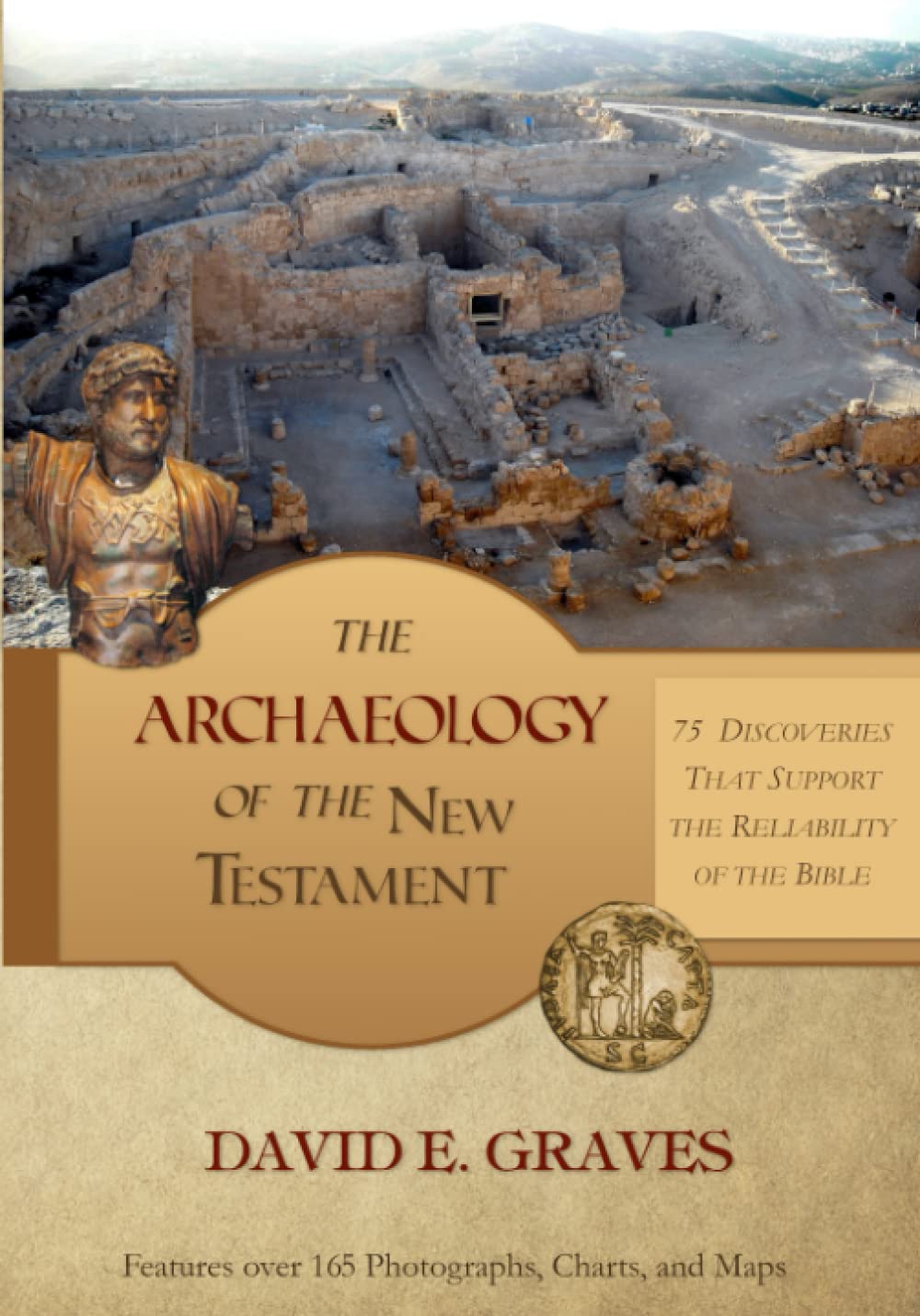 The Archaeology of the New Testament: 75 Discoveries That Support the Reliability of the Bible: B&W (Biblical Archaeology, Band 3) Social Sciences