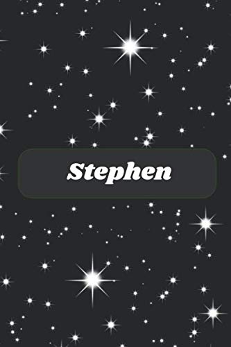 Stephen Lined Notebook,Journaling, Doodling or Sketching: Perfect Inexpensive Christmas Gift, 120 Page, 6x9 Essays & Short Stories