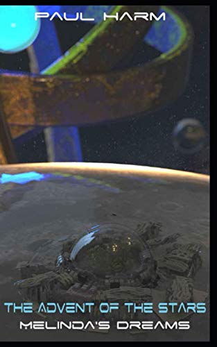 Melinda's Dreams (The Advent of the Stars, Band 1) Fantasy & Sci-Fi