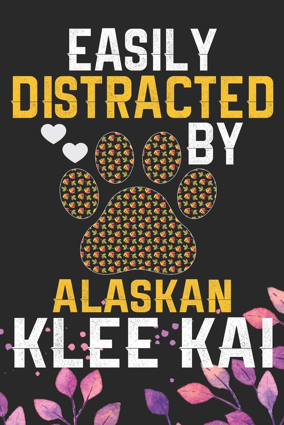 Easily Distracted by Alaskan Klee Kai: Cool Alaskan Klee Kai Dog Journal Notebook - Alaskan Klee Kai Puppy Lover Gifts – Funny Alaskan Klee Kai Dog ... Klee Kai Owner Gifts. 6 x 9 in 120 pages Essays & Short Stories
