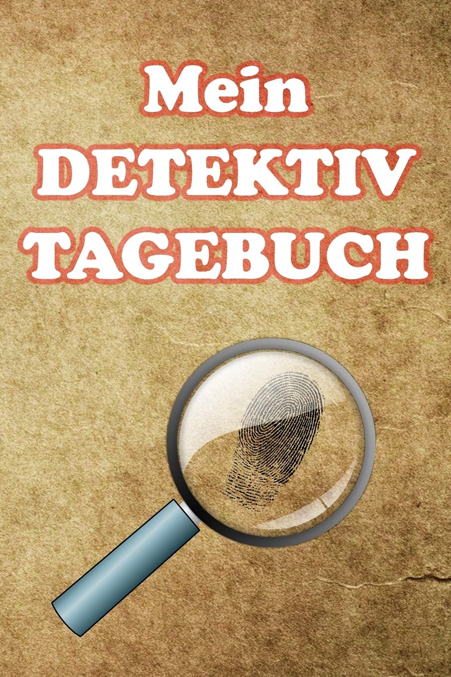 Mein Detektiv Tagebuch: Geheimes Notizbuch für kleine Detektive | Geschenk für Jungen, Mädchen & Kinder, die gerne Detektiv spielen | 120 Seiten liniert, DIN A5 Books