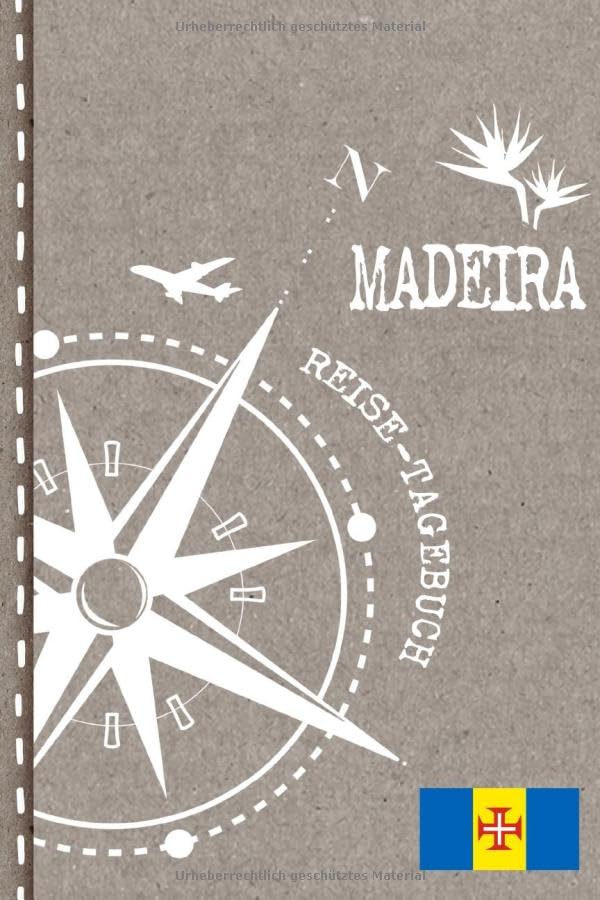 Madeira Reisetagebuch: Reise Tagebuch zum Selberschreiben, ca. A5 - Journal Dotted Punkteraster, Bucket List für Urlaub, Ferien Trip Tour, Auslandsjahr, Auswanderer - Notizbuch Dot Grid punktiert Travel Books