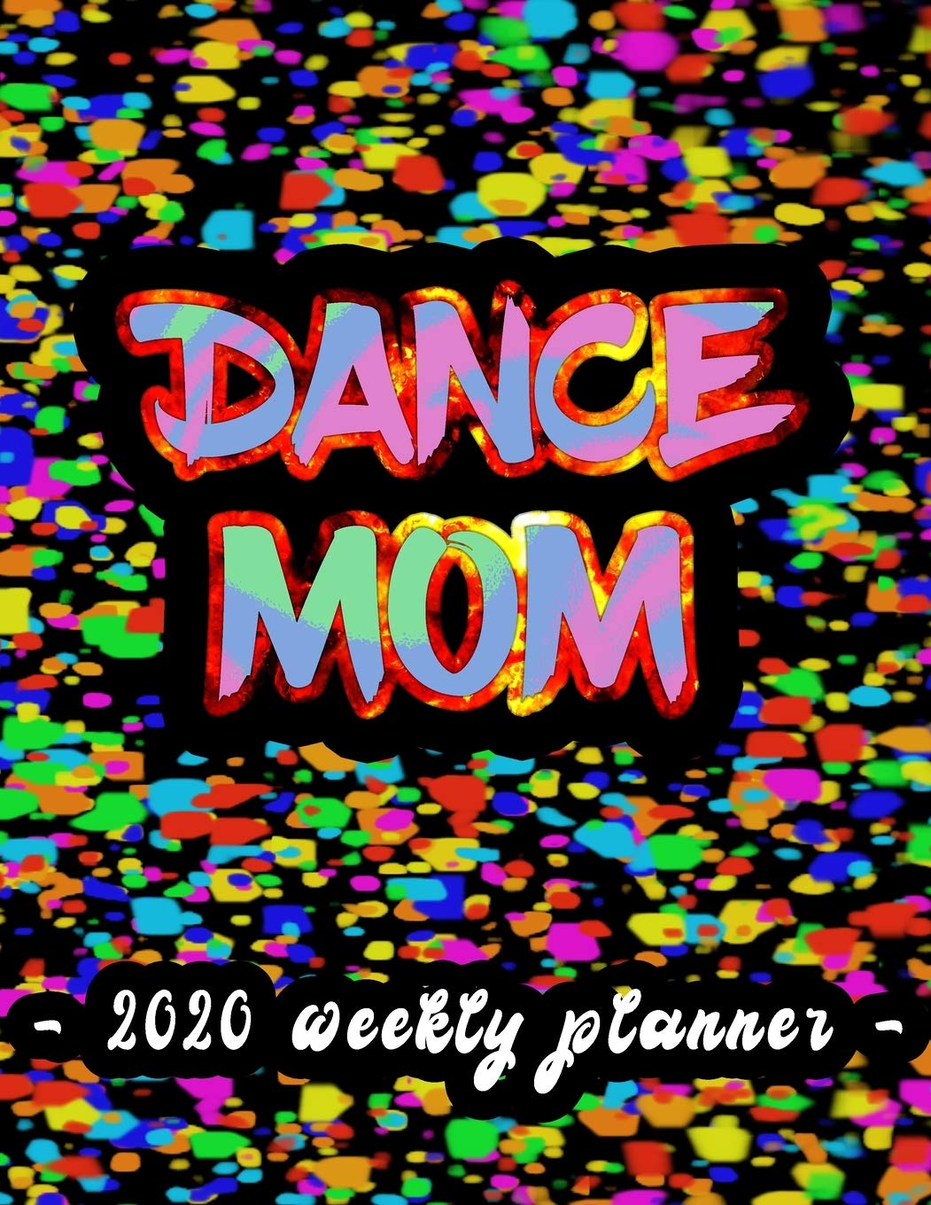 Dance Mom: Retro Weekly Personal Organizer, Motivational Planner and Calendar Tracker Scheduler Business, Finance & Career