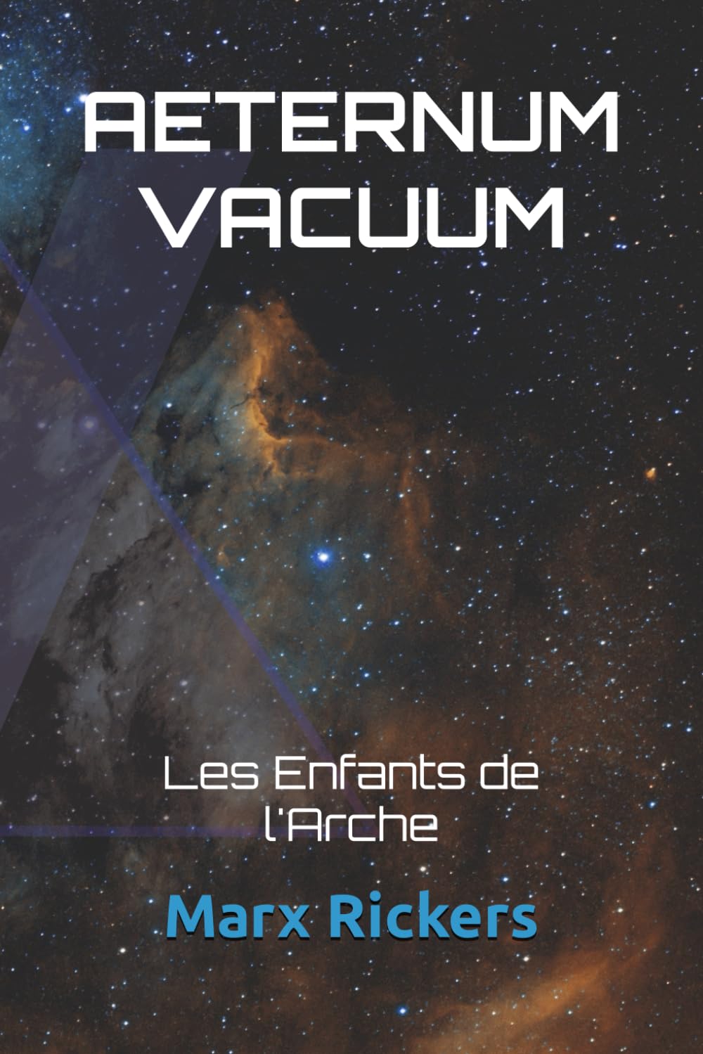 AETERNUM VACUUM: Les Enfants de l'Arche Tome 2 (Les Chroniques des Trois Galaxies, Band 2) Action & Adventure