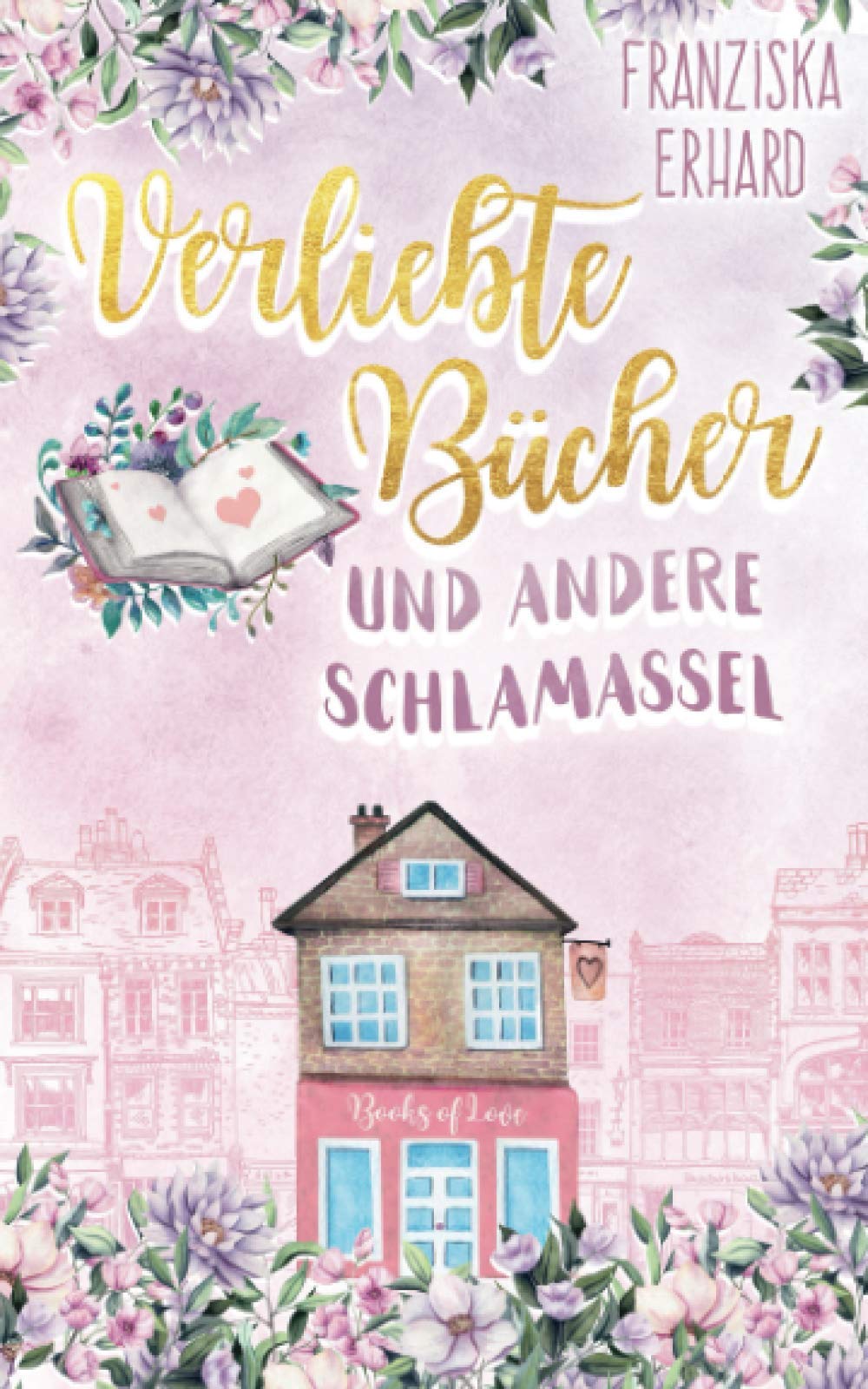 Verliebte Bücher und andere Schlamassel (Notting Hill, Band 2) Humour & Satire